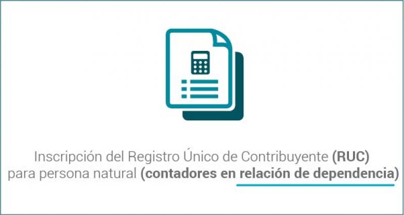 Inscripción del Registro Único de Contribuyente (RUC) para persona natural (contadores en relación de dependencia)