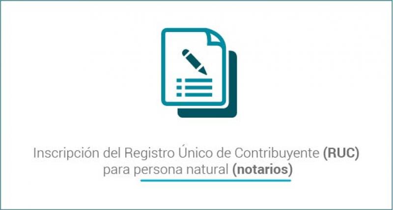 Inscripción del Registro Único de Contribuyente (RUC) para persona natural (notarios)