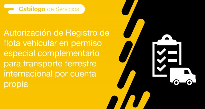 El usuario requirente puede solicitar a la ANT la Autorización el registro de flota vehicular en permiso especial complementario para transporte terrestre internacional por cuenta propia