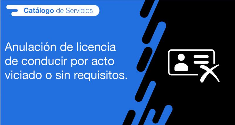 El usuario requirente puede solicitar a la ANT la anulación de licencia de conducir por acto viciado o sin requisitos