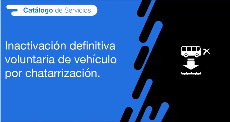 El usuario requirente puede solicitar en la ANT la Inactivación definitiva voluntaria de vehículo por chatarrización