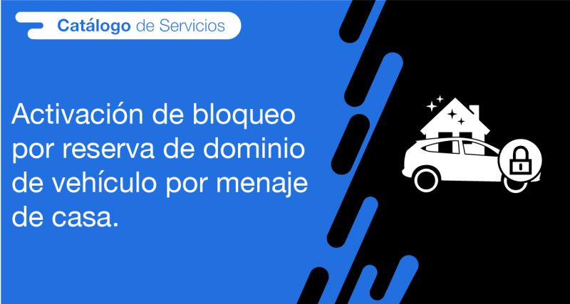 El usuario requirente puede solicitar a la ANT el bloqueo por reserva de dominio de vehículo por menaje de casa