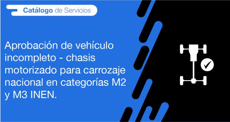 El usuario requirente puede solicitar en la ANT la aprobación de vehículo incompleto - chasis motorizado para carrozaje nacional en categorías M2 y M3 INEN