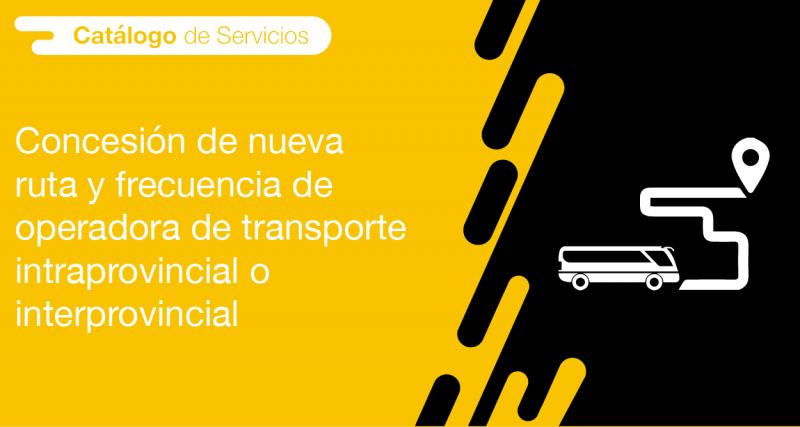 El usuario puede solicitar en la ANT la concesión de nueva ruta y frecuencia de operadora de transporte intraprovincial o interprovincial