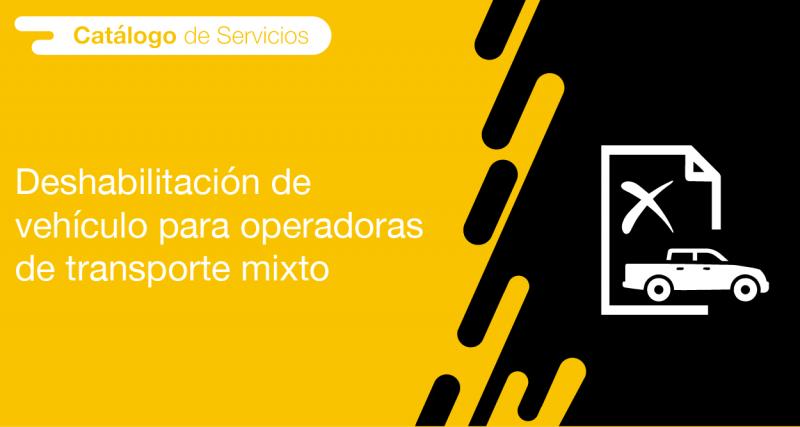 El usuario requirente puede solicitar en la ANT la deshabilitación de vehículo para operadoras de transporte mixto