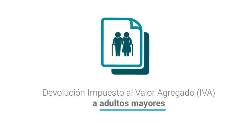 Devolución del Impuesto al Valor Agregado (IVA) a adultos mayores