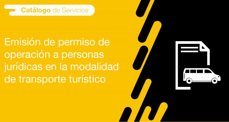 El usuario requirente puede solicitar en la ANT la emisión de permiso de operación a personas jurídicas en la modalidad de transporte turístico