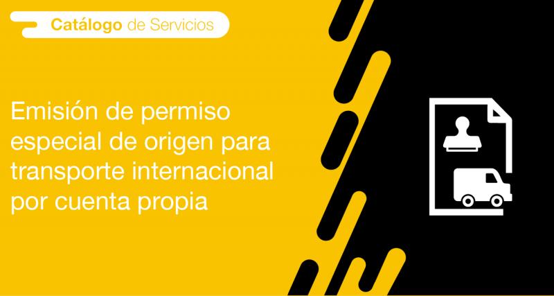 El usuario requirente puede solicitar en la ANT la emisión de permiso especial de origen para transporte internacional por cuenta propia