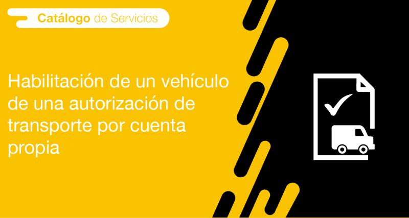 El usuario puede solicitar en la ANT la habilitación de un vehículo de una autorización de transporte por cuenta propia