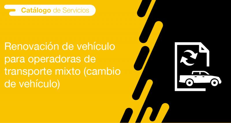 El usuario requirente puede solicitar en la ANT la renovación de vehículo para operadoras de transporte mixto (cambio de vehículo)