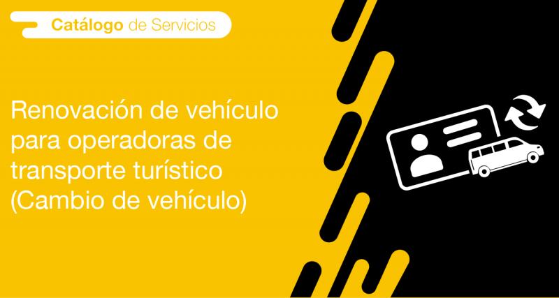 El usuario puede solicitar en la ANT la renovación de vehículo para operadoras de transporte turístico (Cambio de vehículo)