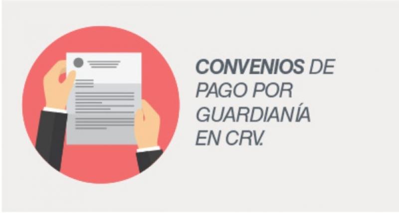 Convenio de pagos por guardiania 