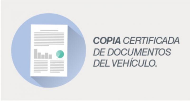 Copia certificada de documentos del vehículo