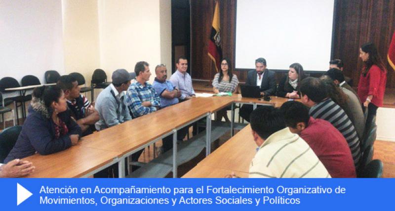 Atención en acompañamiento para el Fortalecimiento Organizativo de Movimientos, Organizaciones y Actores Sociales y Políticos