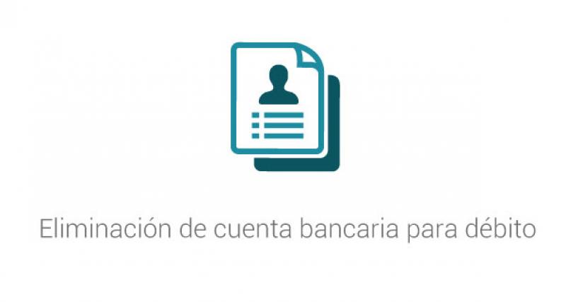 Eliminación de cuenta bancaria para débito