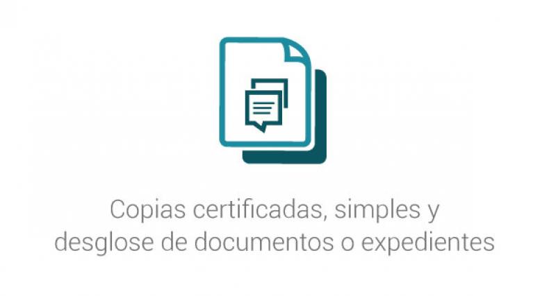Copias certificadas, simples y desglose de documentos o expedientes