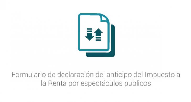 Formulario de declaración del anticipo del Impuesto a la Renta por espectáculos públicos