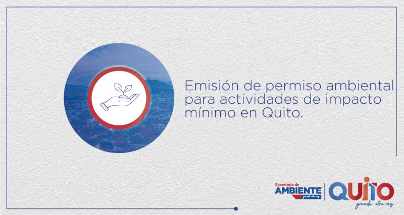 Permiso ambiental para actividades de impacto mínimo en Quito (Emisión de certificado ambiental).