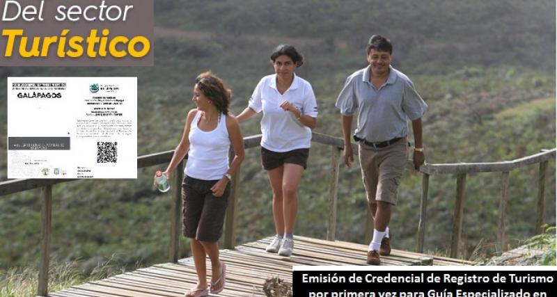 Emisión de Credencial por primera vez para Guía Especializado en Patrimonio Turístico de Galápagos I por Título de Tecnólogo Superior o de Tercer Nivel