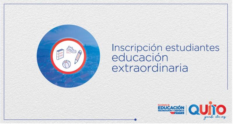 Inscripción de estudiantes a educación extraordinaria municipal