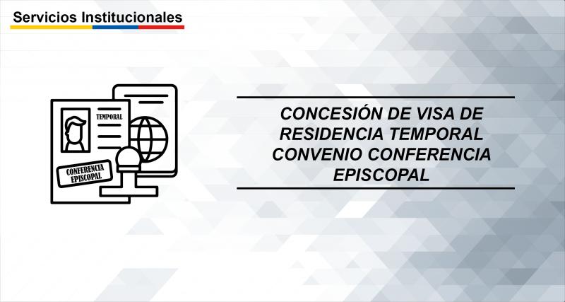Concesión de visa de residencia temporal Convenio Conferencia Episcopal