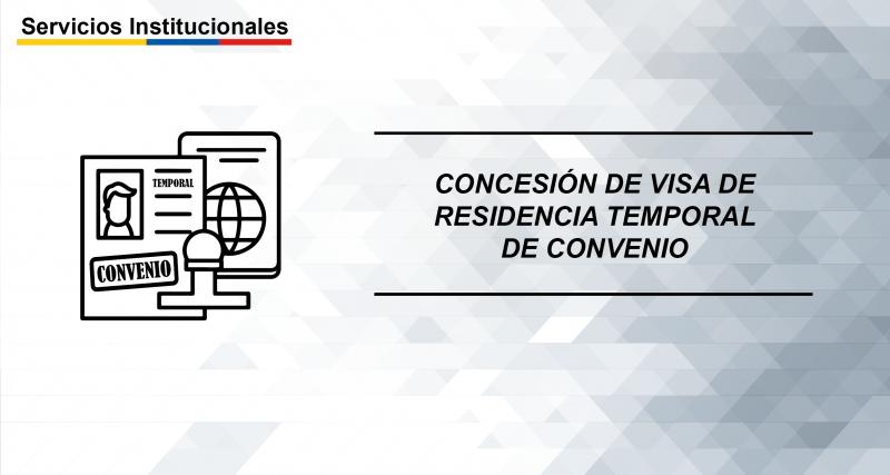 Concesión de visa de residencia temporal de convenio