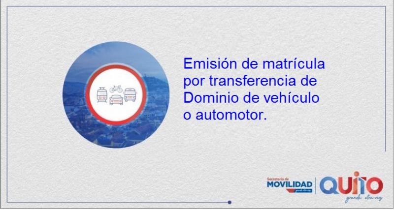 Emision De Matricula Por Transferencia De Dominio De Vehiculo O