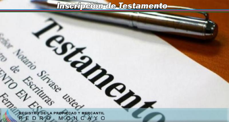 Inscripción de Testamento cantón Pedro Moncayo