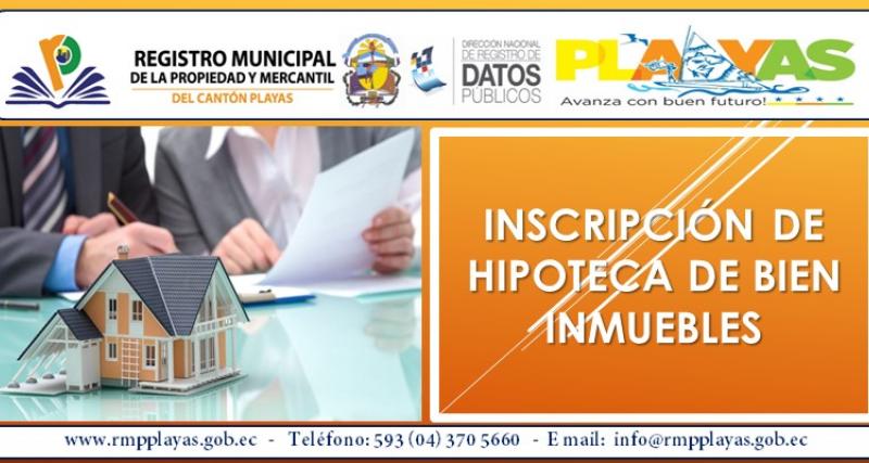 Inscripción de Hipoteca de Bienes Inmuebles CANTÓN - PLAYAS