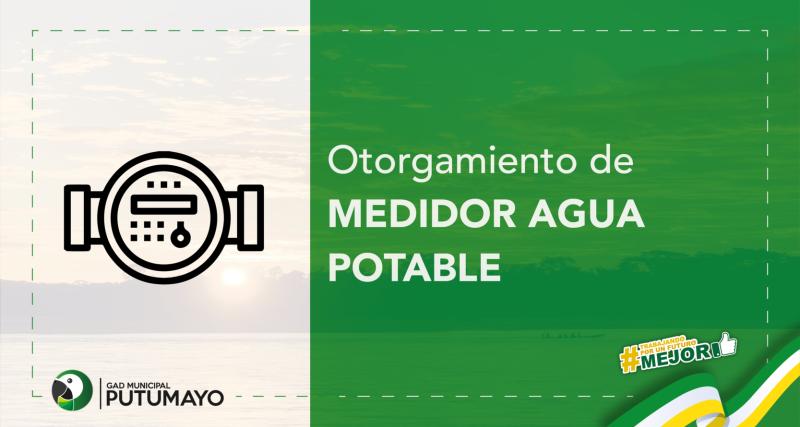 Otorgamiento de Medidor Agua Potable