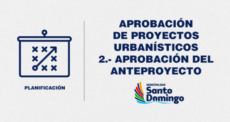 INFORME DE APROBACIÓN DE ANTEPROYECTO