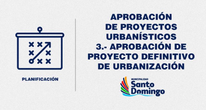 INFORME DE APROBACIÓN DE PROYECTO DEFINITIVO