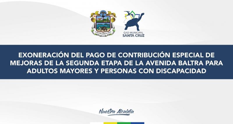 Exoneración del pago de contribución especial de mejoras de la segunda etapa de la avenida Baltra para adultos mayores y personas con discapacidad