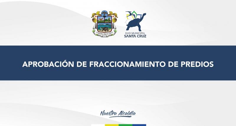 Aprobación de fraccionamiento de predios