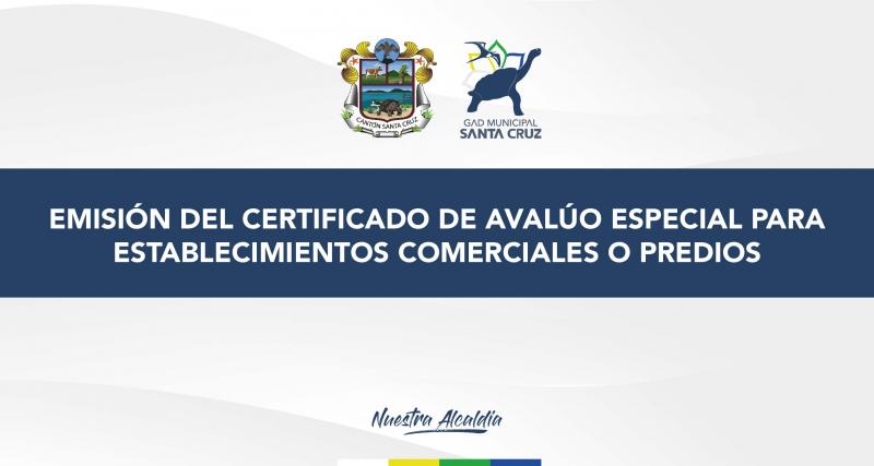 Emisión del certificado de avalúo especial para establecimientos comerciales o predios