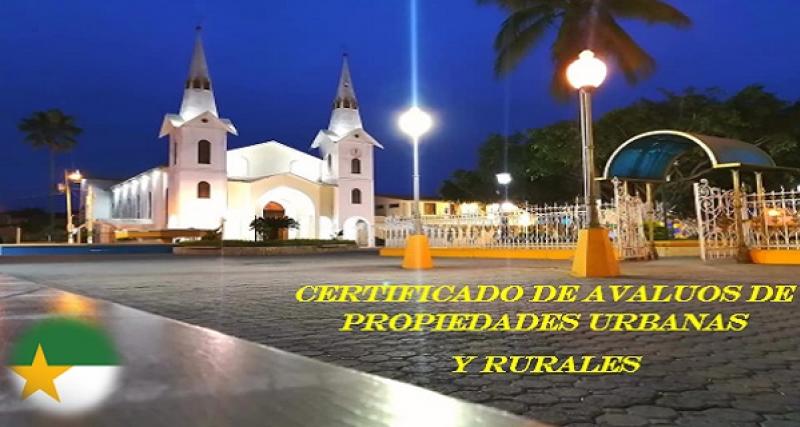 CERTIFICADO DE AVALUOS DE PROPIEDADES URBANAS Y RURALES