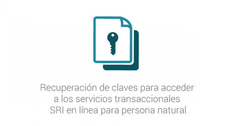 Recuperación de claves para acceder a los servicios transaccionales SRI en línea para persona natural
