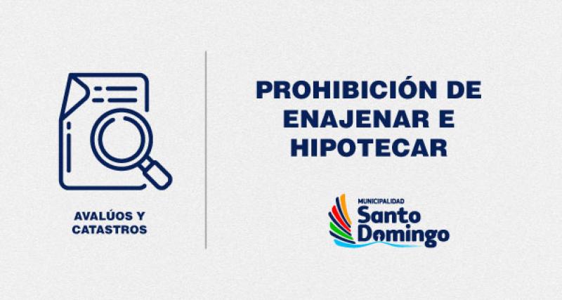 LEVANTAMIENTO DE PROHIBICIÓN DE ENEJENAR Y/O HIPOTECAR