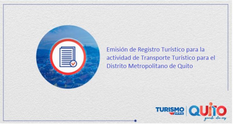 Emisión de Registro Turístico para la actividad de Transporte Turístico para el Distrito Metropolitano de Quito