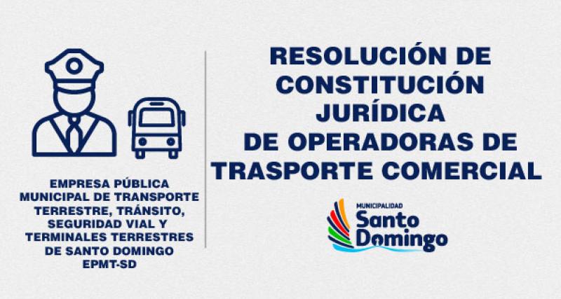 CONSTITUCIÓN JURIDICAS DE OPERADORAS DE TRANSPORTE COMERCIAL