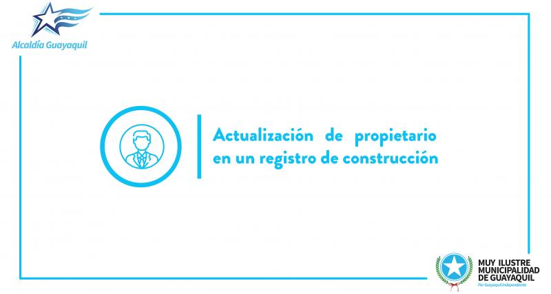 Actualización de propietario en un registro de construcción