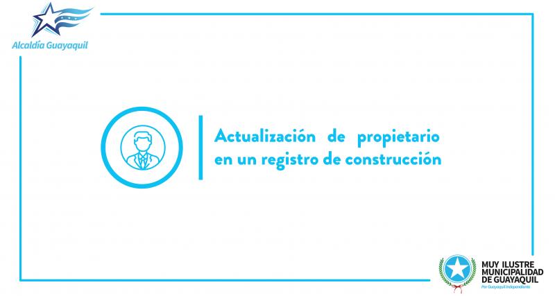 Actualización de propietario en un registro de construcción