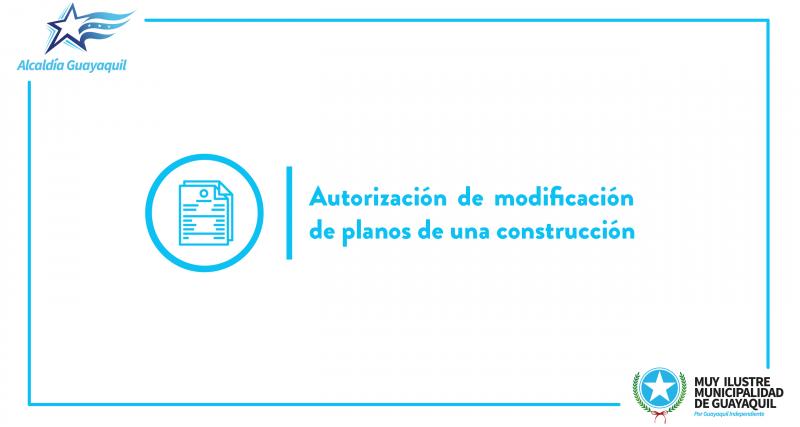 Autorización de modificación de planos de una construcción