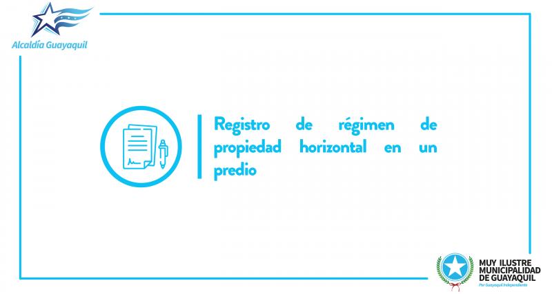 Registro de régimen de propiedad horizontal en un predio