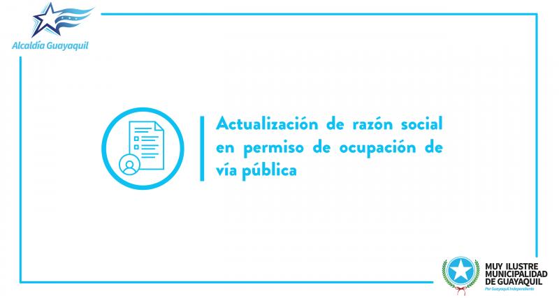 Actualización de razón social en permiso de ocupación de vía pública