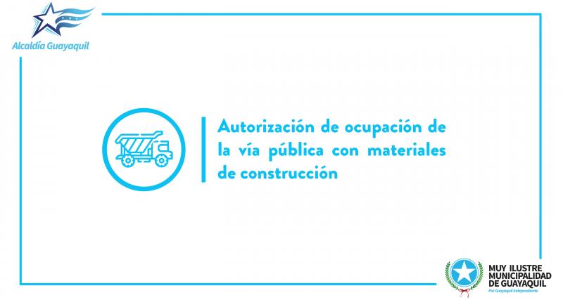 Autorización de ocupación de la vía pública con materiales de construcción