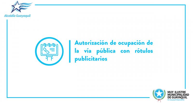 Autorización de ocupación de la vía pública con rótulos publicitarios