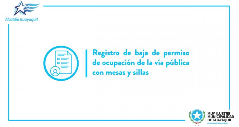 Registro de baja de permiso de ocupación de la vía pública con mesas y sillas