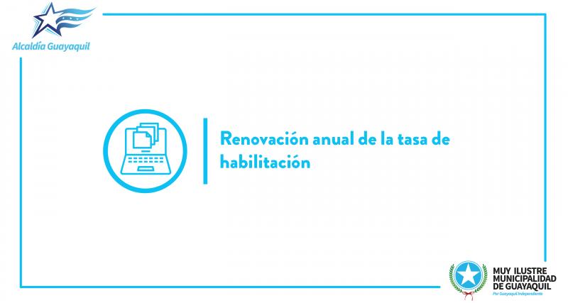 Renovación anual de la tasa de habilitación