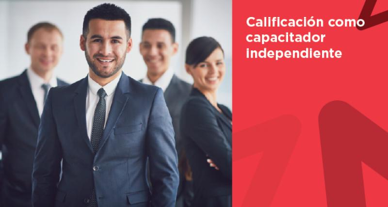 Calificación como capacitador independiente